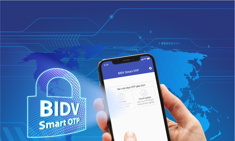 Hướng Dẫn Kích Hoạt và Sử Dụng BIDV Smart OTP An Toàn, Hiệu Quả