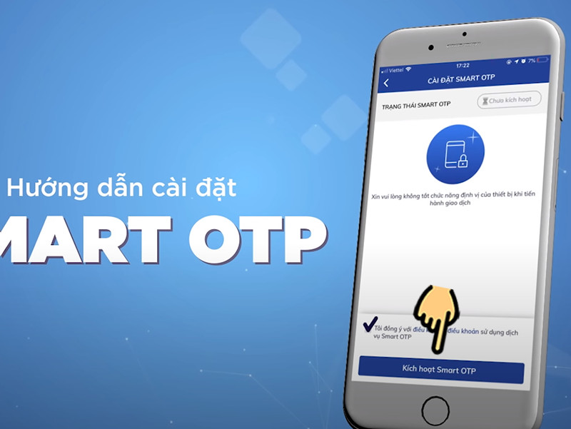 Hướng Dẫn Kích Hoạt và Sử Dụng BIDV Smart OTP An Toàn, Hiệu Quả