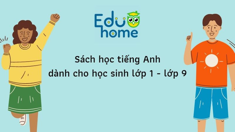 Khám Phá Kho Tàng Tiếng Anh Với Ứng Dụng Eduhome Cho Học Sinh Cấp 1-2-3