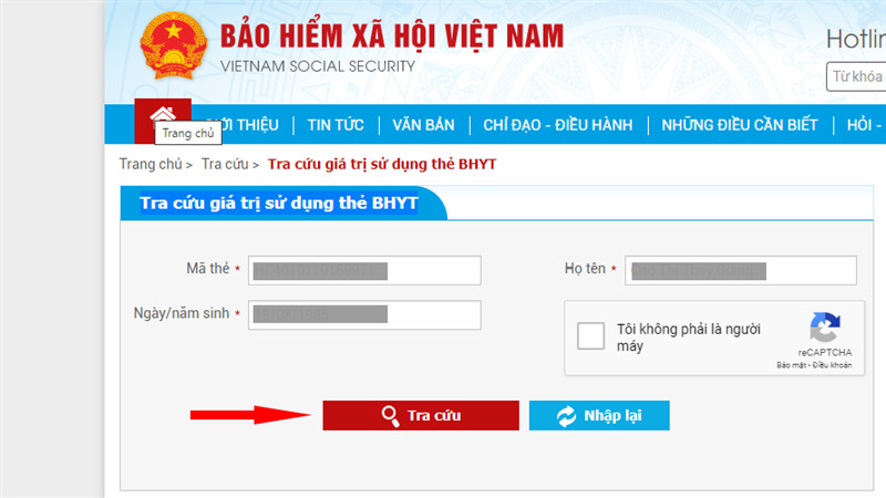 Bạn hãy điền đầy đủ thông tin họ tên, ngày sinh và mã thẻ BHYT rồi chọn vào mục tôi không phải là người máy rồi chọn nút Tra cứu. 