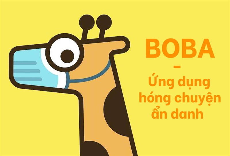 BOBA - Ứng dụng hóng chuyện ẩn danh