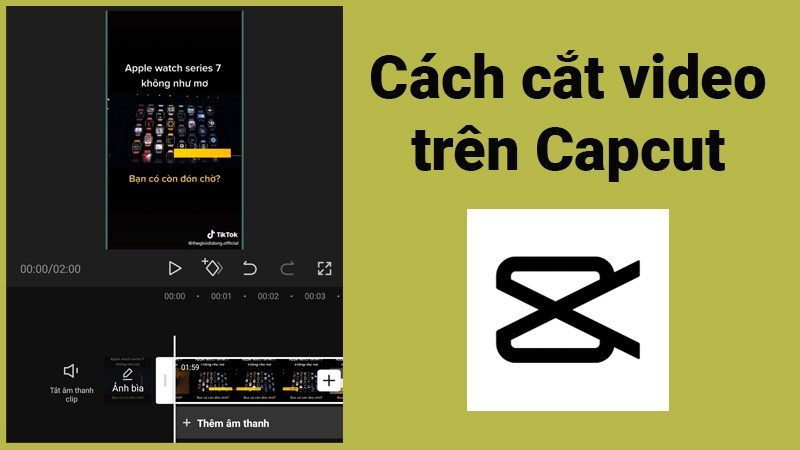 Cắt video trên CapCut