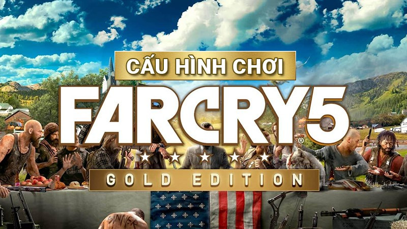 Cấu hình chơi Far Cry 5 trên máy tính, PC