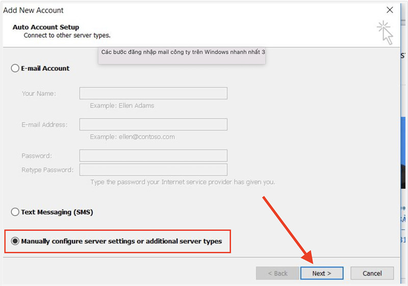 Chọn Manual setup or additional server types