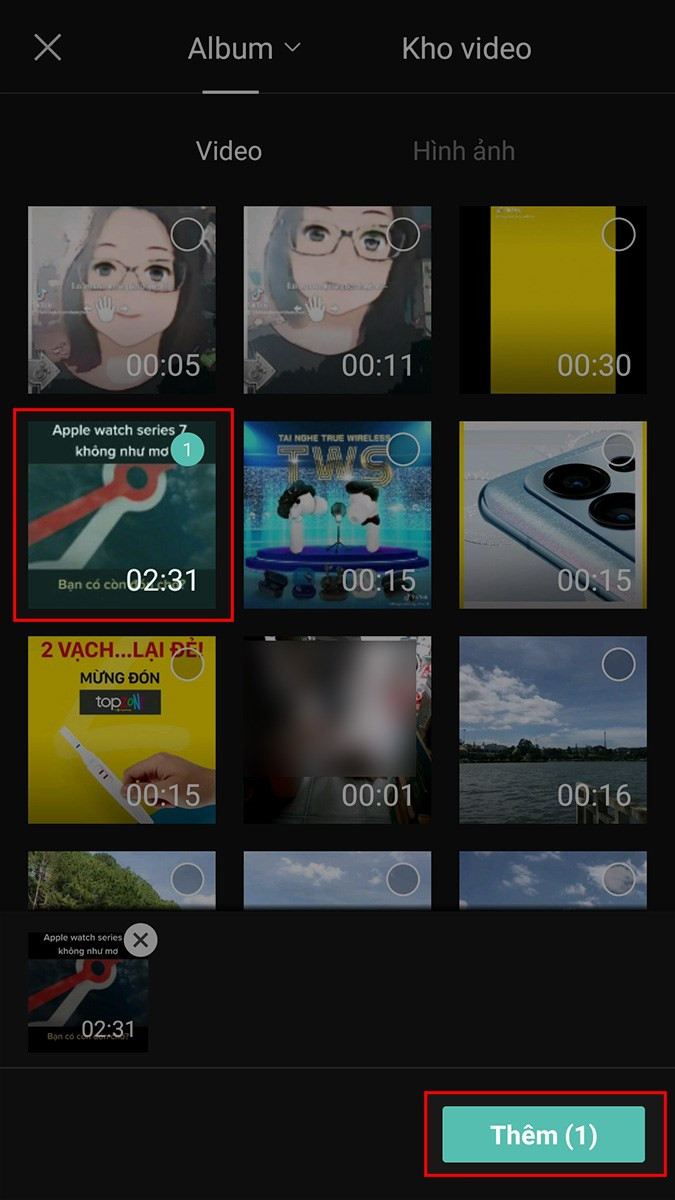 Chọn video và nhấn Thêm
