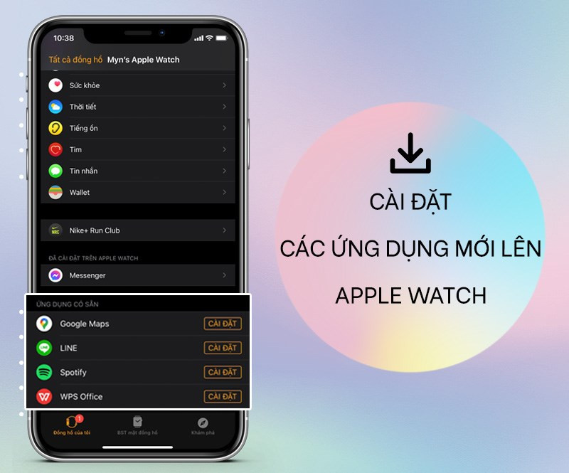 C&agrave;i đặt c&aacute;c ứng dụng mới l&ecirc;n Apple Watch