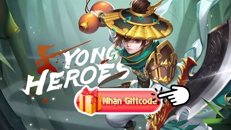 Code Yong Heroes mới nhất và cách nhập code chi tiết