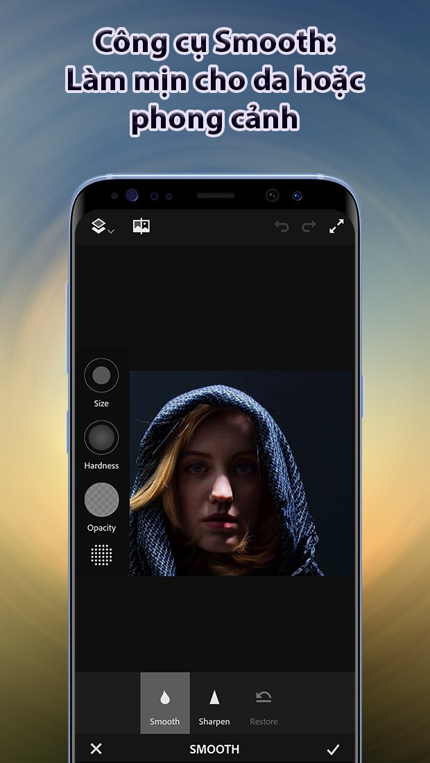 Công cụ Smooth: Làm mịn cho da hoặc phong cảnh