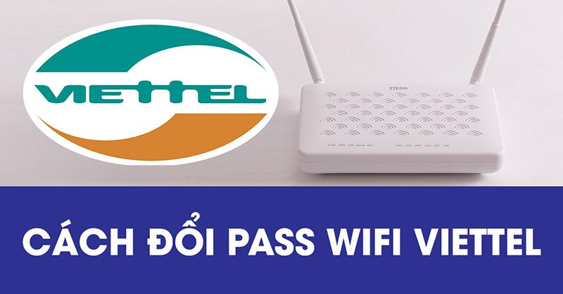 Đổi mật khẩu wifi Viettel