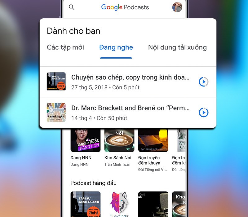 Khám Phá Thế Giới Podcast Với Google Podcast Miễn Phí