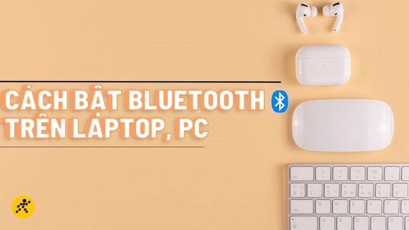 Laptop kết nối với tai nghe Bluetooth