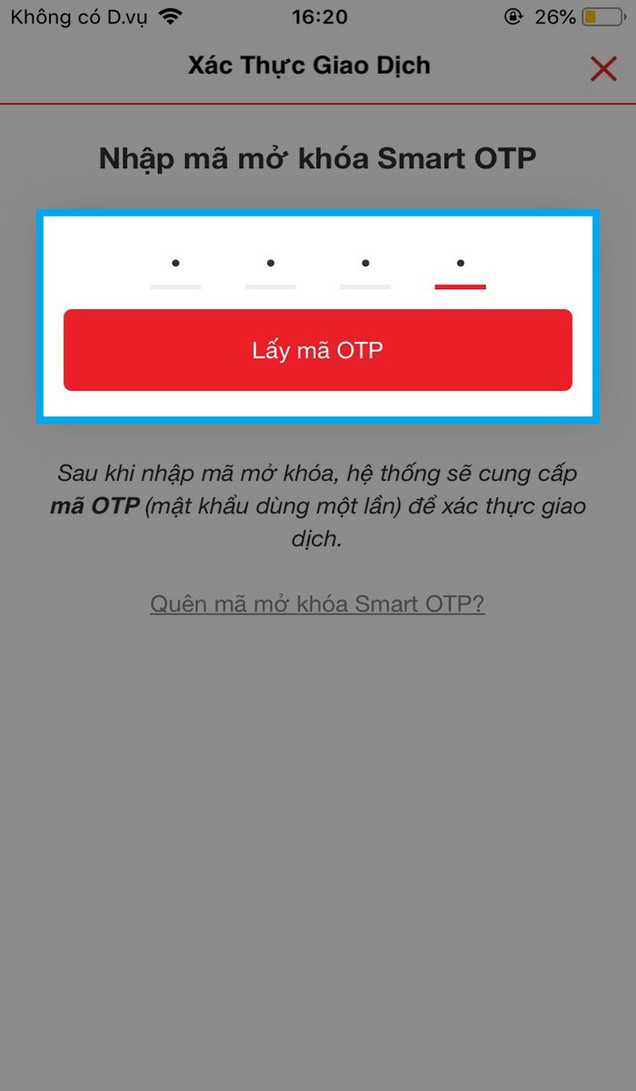 Nhập Smart OTP v&agrave; nhấn Lấy m&atilde; OTP