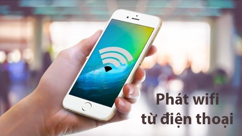 Phát wifi từ điện thoại