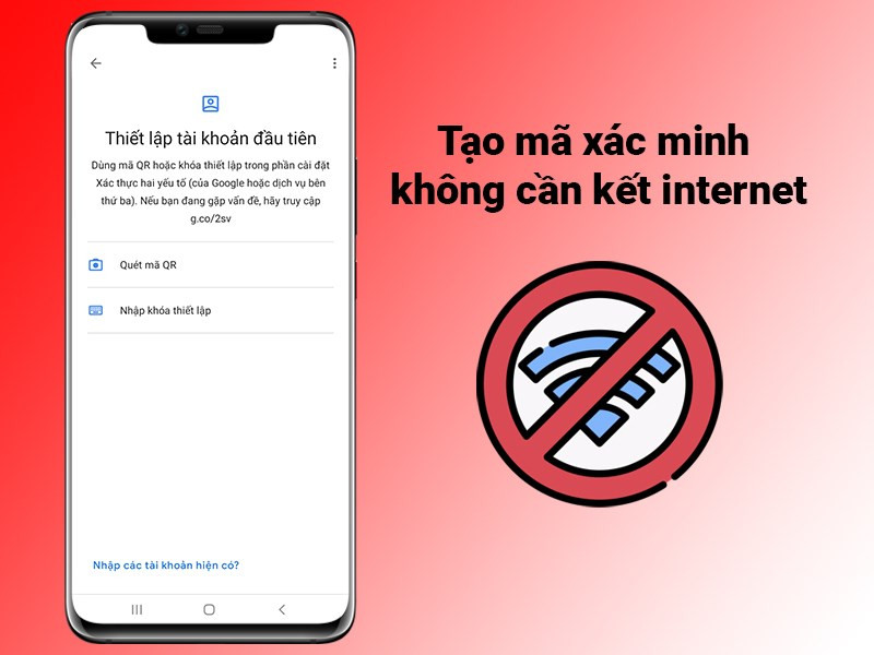 Sử dụng Google Authenticator mà không cần internet