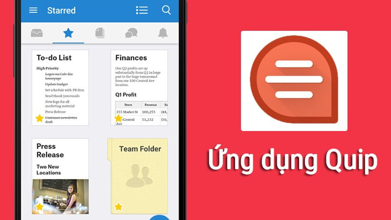 Tải Quip - Công cụ quản lý tài liệu, ghi chú, bảng tính của bạn