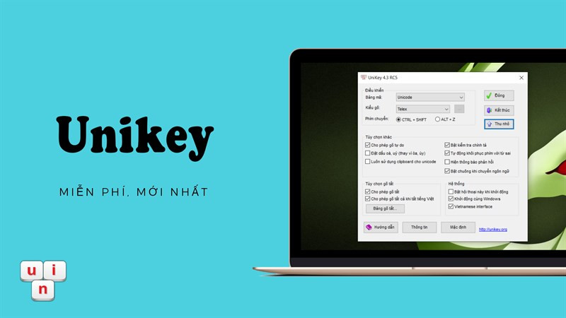 Tải Unikey 4.3 mới nhất | Bộ gõ tiếng Việt Win 10, Win 7