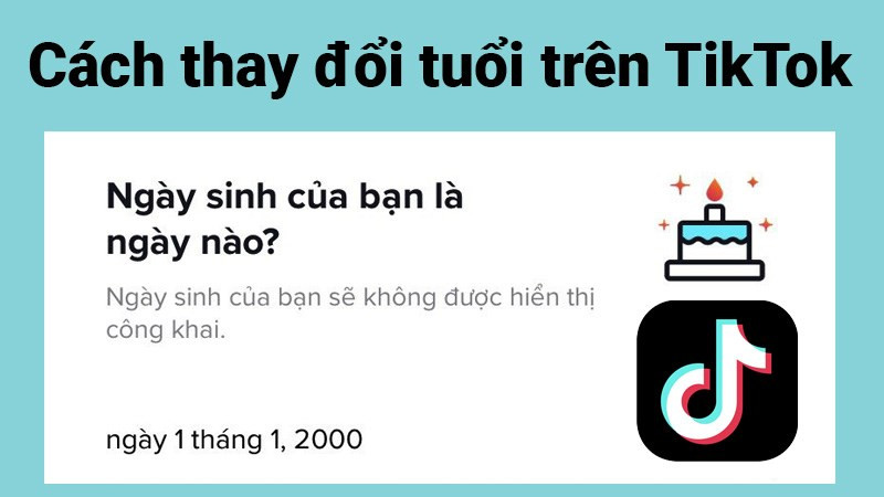 Thay đổi ngày sinh trên TikTok