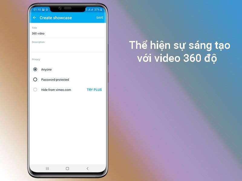 Thể hiện sự sáng tạo với video 360 độ