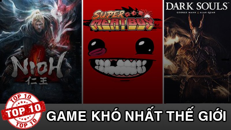 Top Game Khó Nhất Thế Giới: Thử Thách Bản Lĩnh Game Thủ