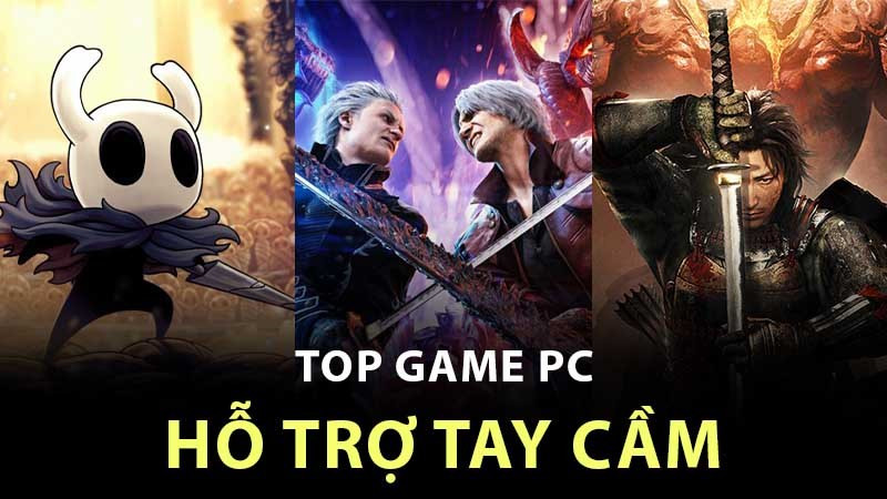 Top game PC hỗ trợ tay cầm