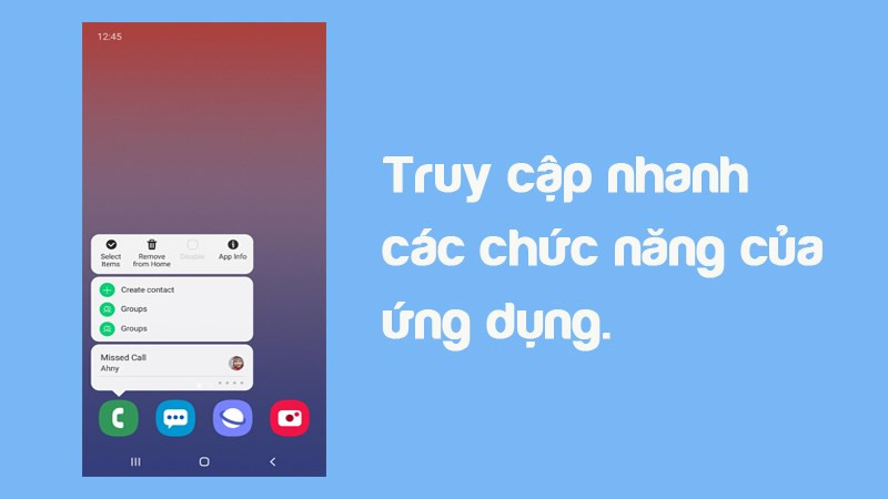 Truy cập nhanh c&aacute;c chức năng của ứng dụng.