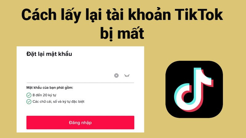 4 cách lấy lại tài khoản TikTok bị mất