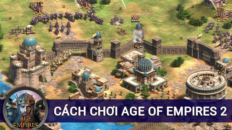 Age of Empires 2 - Bắt đầu cuộc hành trình