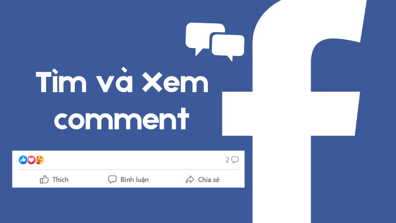 alt text: Cách tìm và xem bình luận của người khác trên Facebook đơn giản, dễ dàng