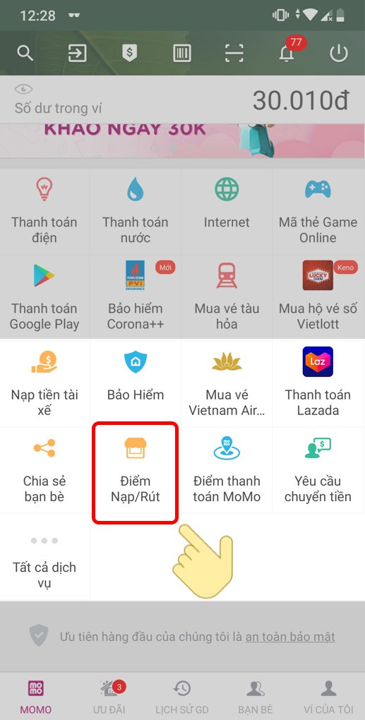 Bước 1: Chọn Điểm Nạp/Rút.