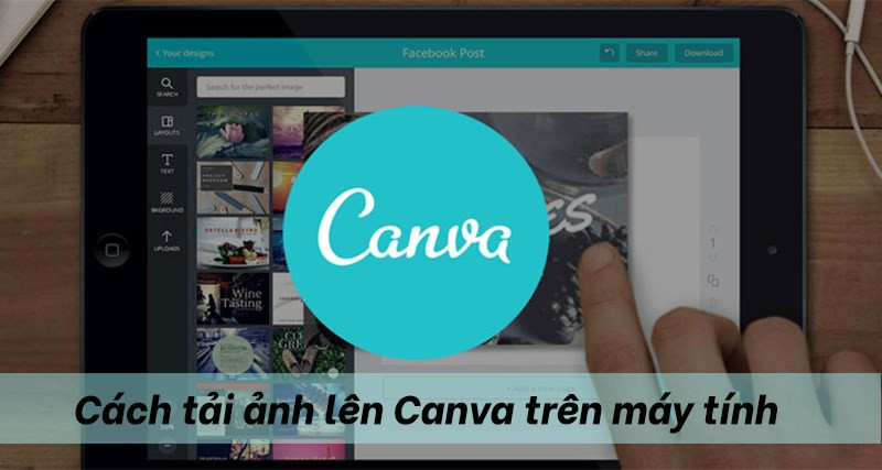 Cách tải ảnh lên Canva trên máy tính