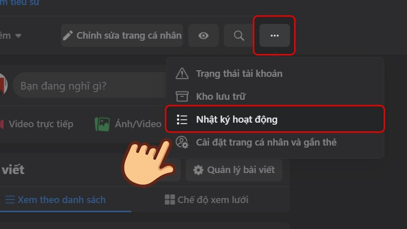 Chọn d&acirc;́u ba ch&acirc;́m và chọn Nh&acirc;̣t ký hoạt đ&ocirc;̣ng