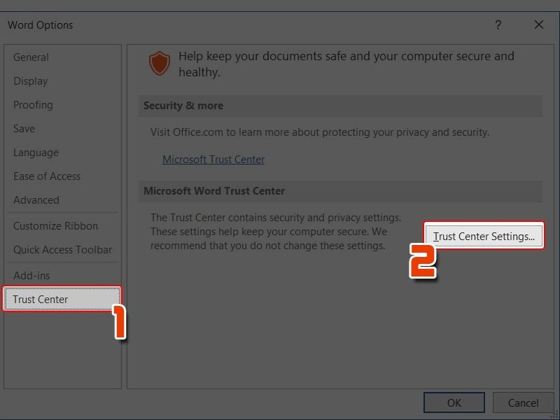 Chọn Trust Center Setting