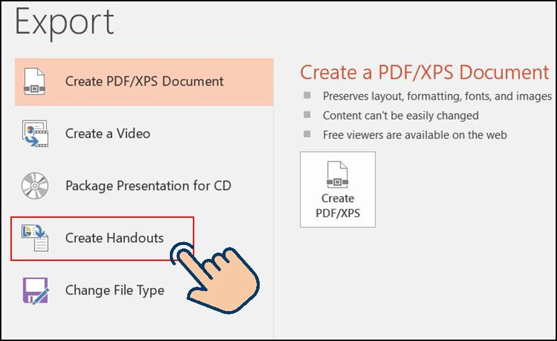 chọn v&agrave;o Create Handouts.