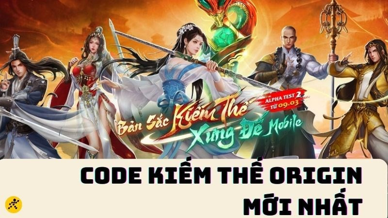 Code Kiếm Thế Origin MỚI NHẤT - Cập nhật thường xuyên