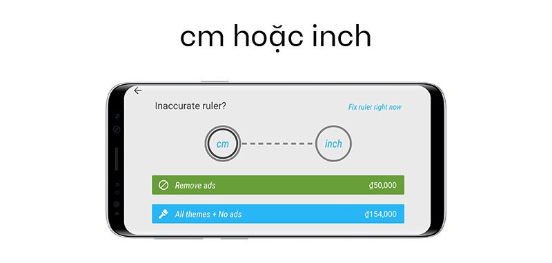 Đo lường bằng cm và inch trên Ruler App