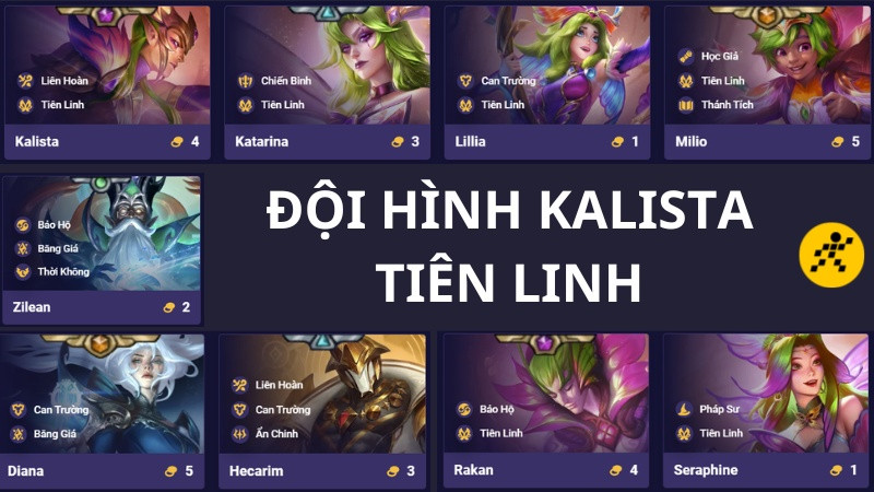 ĐỘI HÌNH Kalista Tiên Linh