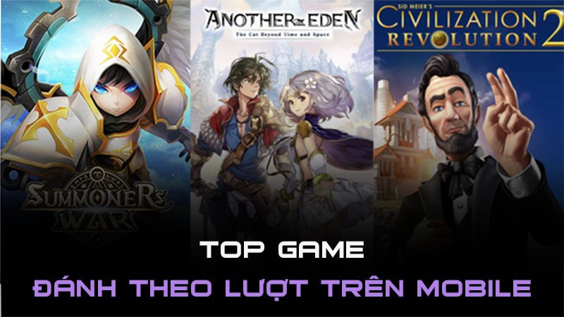 Top 10 Game Chiến Thuật Theo Lượt Hấp Dẫn Nhất Trên Điện Thoại