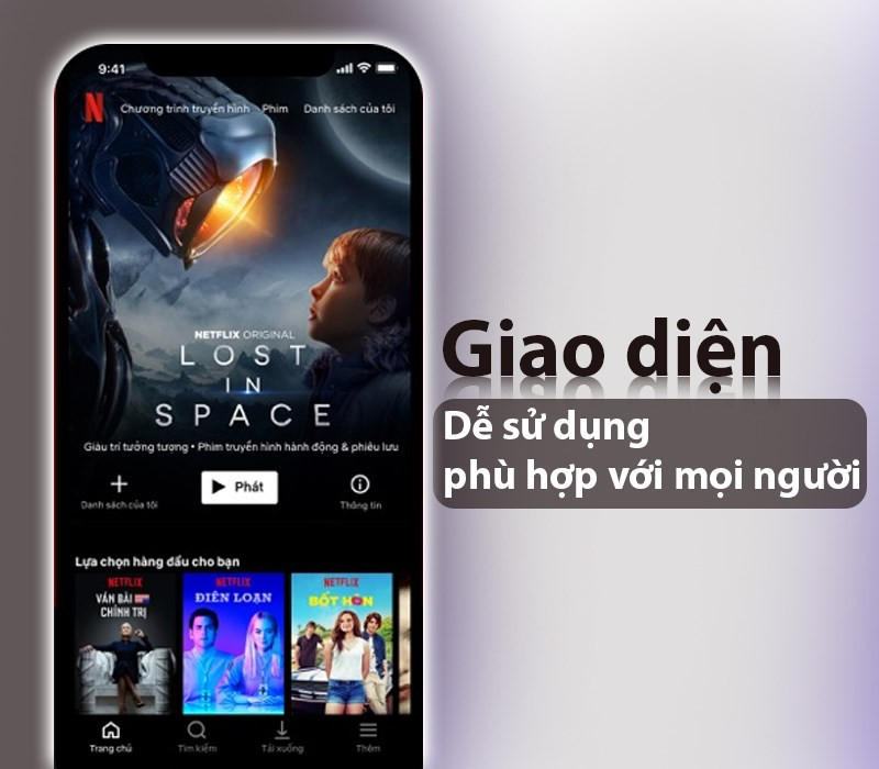 Giao diện của Netflix đơn giản, ph&ugrave; hợp với mọi người