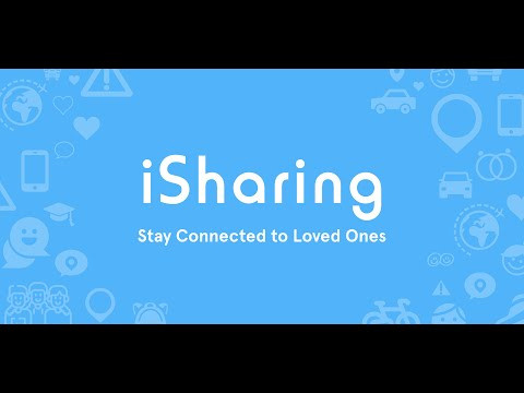 iSharing: Kết Nối Và Bảo Vệ Gia Đình, Bạn Bè Với Định Vị Chính Xác