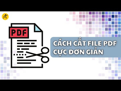 Hướng Dẫn Cắt File PDF Nhanh Chóng và Đơn Giản Trên Máy Tính