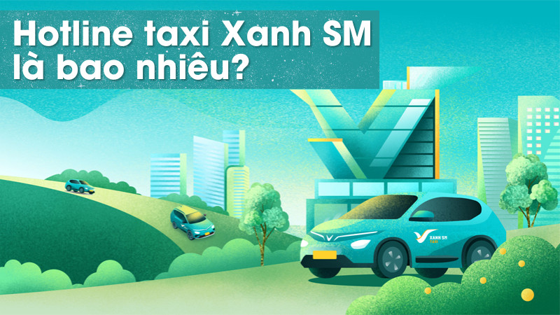 Mô tả hình ảnh số điện thoại tổng đài taxi Xanh SM