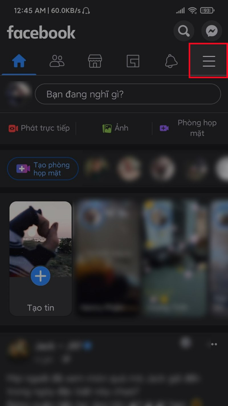 Mở ứng dụng Facebook &gt; Nhấn vào biểu tượng 3 dấu gạch ở góc trên bên phải