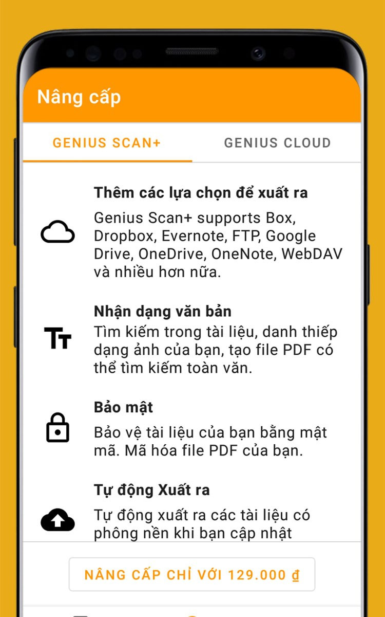 N&acirc;ng cấp l&ecirc;n phi&ecirc;n bản Genius Scan+ để tận hưởng tất cả c&aacute;c t&iacute;nh năng đặc sắc