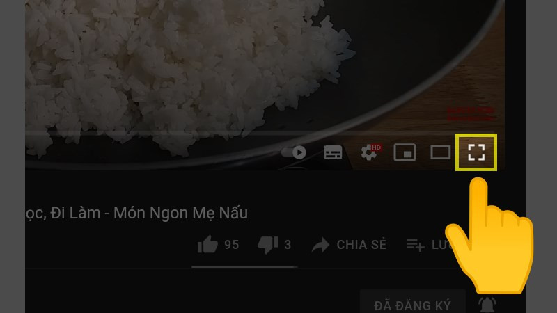 Phát toàn màn hình trên YouTube