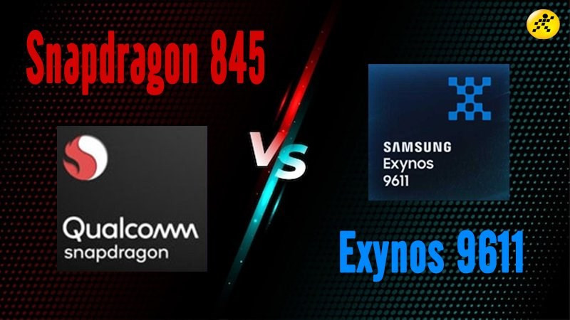  So s&aacute;nh chip Snapdragon 845 v&agrave; Exynos 9611, ai thắng ai thua?