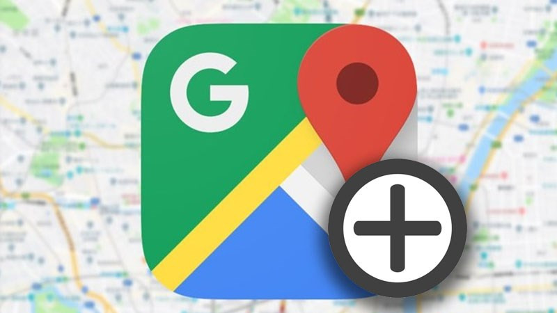 Thêm địa điểm trên Google Maps