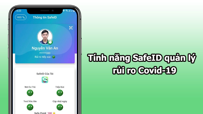 Tính năng SafeID quản lý rủi ro Covid-19