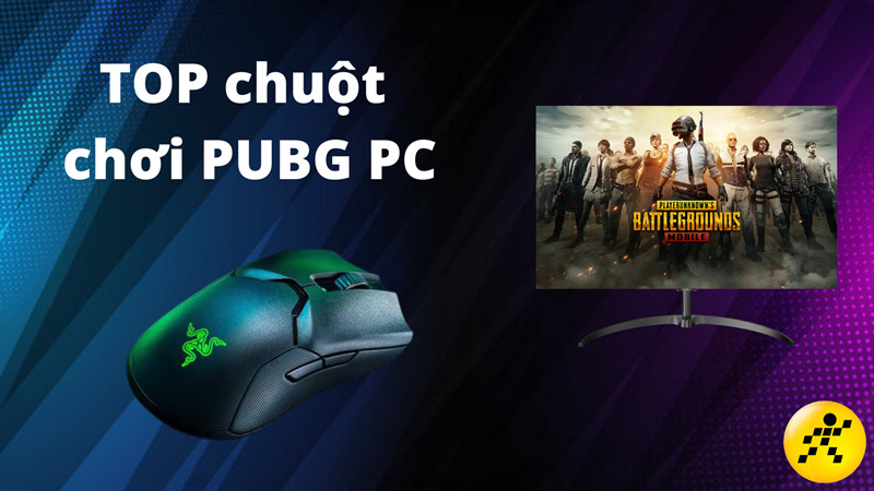 Top 8 chuột bắn PUBG PC tốt, giá mềm nhất 2023