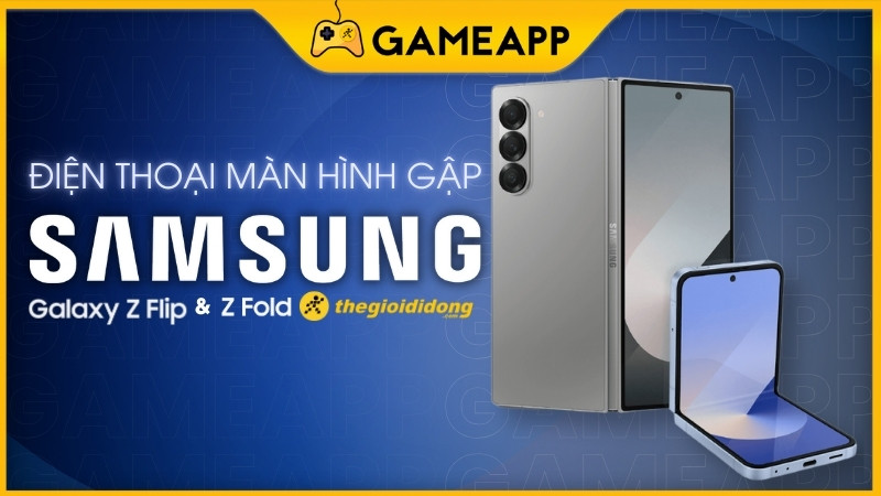 TOP điện thoại Samsung gập màn hình cao cấp nhất 2024