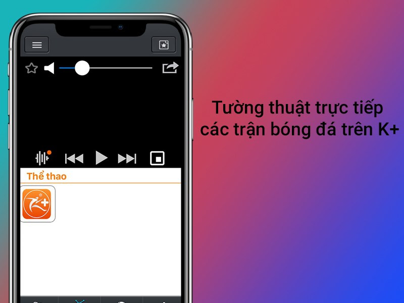 Trực tiếp bóng đá K+ trên MobiTivi